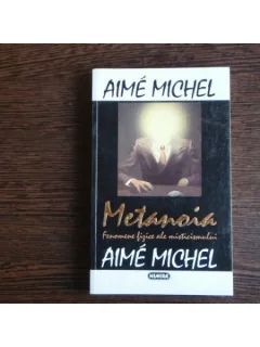Fenomene fizice ale misticismului, Aime Michel