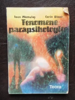 FENOMENE PARAPSIHOLOGICE - IOAN MAMULAS