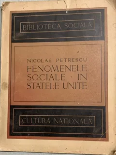 Fenomenele sociale in Statele Unite  - Nicolae Petrescu