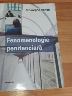 FENOMENOLOGIE PENITENCIARA-GHEORGHE FLORIAN