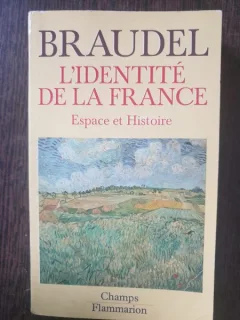 Fernand Braudel - L'identite de la France. Espace et Histoire