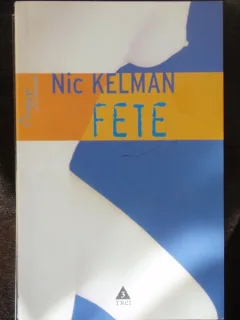 FETE - NIC KELMAN