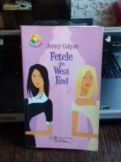 FETELE DIN WEST END - JENNY COLGAN