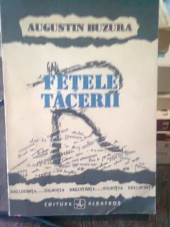 FETELE TACERII - AUGUSTIN BUZURA