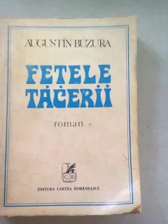 FETELE TACERII - AUGUSTIN BUZURA