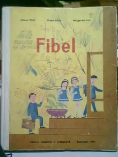 FIBEL. ABECEDAR IN LIMBA GERMANA - JOHANN WOLF