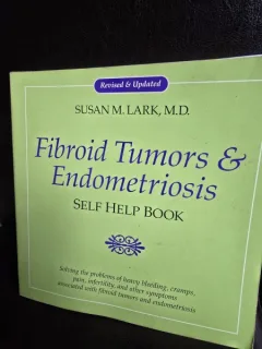 Fibroid Tumors and Endometriosis - Susan M. Lark