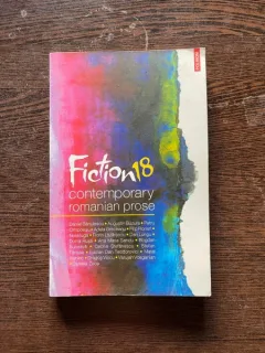 Fiction 18. Contemporary romanian prose