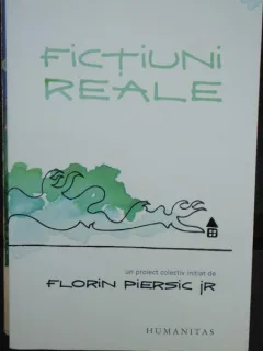 FICTIUNI REALE - FLORIN PIERSIC JR.