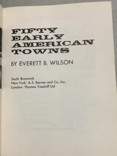 Fifty early american towns - Everett B. Wilson