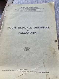 Figuri medicale originare din Alexandria - Fl.Em. Sarateanu