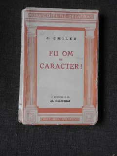 Fii om de caracter - S. Smiles