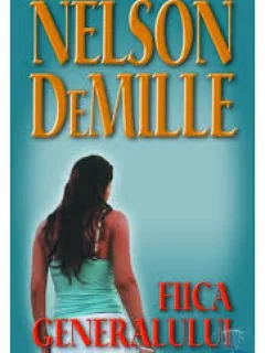 FIICA GENERALULUI - NELSON DEMILLE