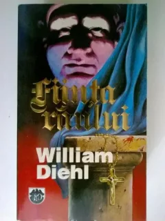 FIINTA RAULUI - WILLIAM DIEHL