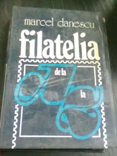 Filatelia de la A la Z , Marcel Danescu