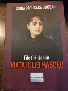 File frante din viata Iuliei Hasdeu - Crina Decuseara Bocsan