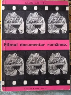 Filmul Documentar Romanesc - Calin Caliman