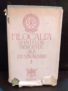Filocalia Sfintelor Nevointe ale Desavarsirii 3