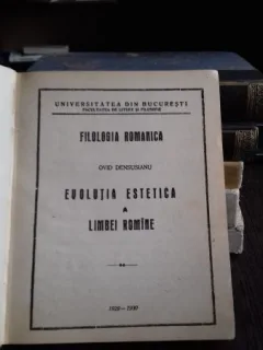 FILOLOGIA ROMANICA. EVOLUTIA ESTETICA A LIMBII ROMANE - OVID DENSUSIANU