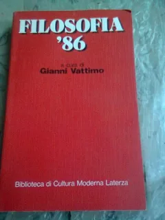 FILOSOFIA '86 - GIANNI VATTIMO  (CARTE IN LIMBA ITALIANA)