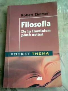FILOSOFIA DE LA ILUMINISM PANA ASTAZI - ROBERT ZIMMER