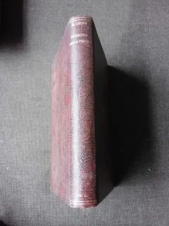 FILOSOFIA DELLA PRATICA , ECONOMIA ED ETICA - BENEDETTO BROCE  (CARTE IN LIMBA ITALIANA)
