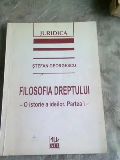 FILOSOFIA DREPTULUI - STEFAN GEORGESCU  VOL.I