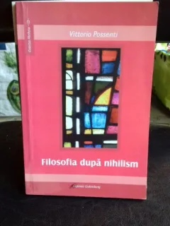 FILOSOFIA DUPA NIHILISM - VITTORIO POSSENTI