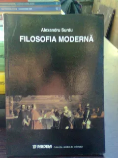 Filosofia moderna - Alexandru Surdu