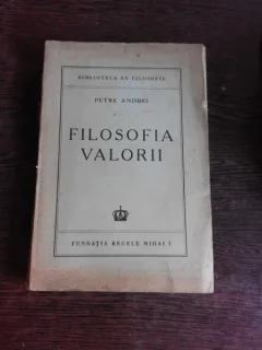 FILOSOFIA VALORII - PETRE ANDREI