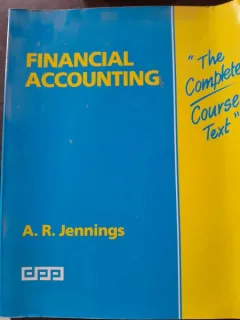 Financial accounting - A.R. Jennings  (Contabilitate financiara in limba engleza)