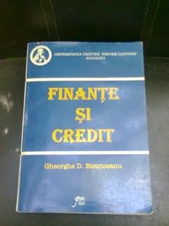 FINANTE SI CREDIT - GHEORGHE D. BISTRICEANU
