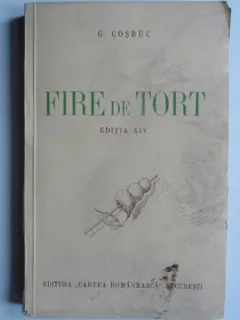 FIRE DE TORT - GEORGE COSBUC