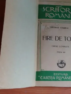 FIRE DE TORT-OPERE COMPLETE-GEORGE COSBUC