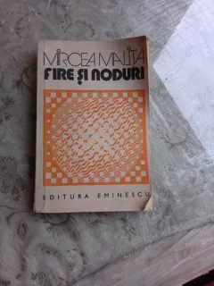 FIRE SI NODURI - MIRCEA MALITA