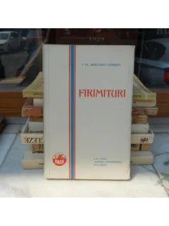 FIRIMITURI , I. Al. Bratescu-Voinesti