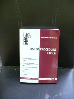 FISE DE PROCEDURA CIVILA - ANDREEA CIUREA