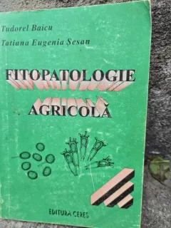 FITOPATOLOGIE AGRICOLA - TUDOREL BAICU