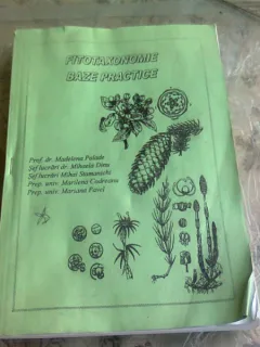 FITOTAXONOMIE. BAZE PRACTICE - MADELENA PALADE