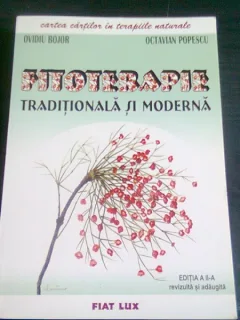 FITOTERAPIE TRADITIONALA SI MODERNA - OVIDIU BOJOR