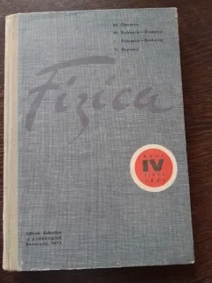 FIZICA anul IV liceu real - M. ONCESCU