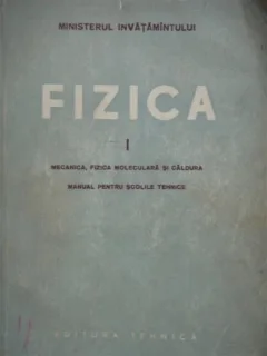 FIZICA I MECANICA, FIZICA MOLECULARA SI CALDURA