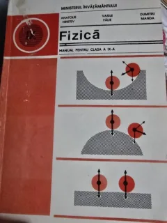 Fizica, manual pentru clasa a IX-a - Anatolie Hristev 1981