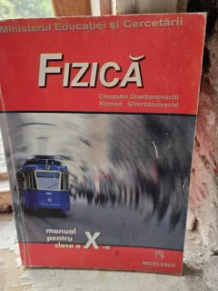 Fizica, manual pentru clasa a X-a - Cleopatra Gherbanovschi