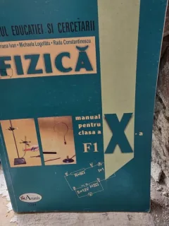 Fizica, manual pentru clasa a X-a F1 - Mariana Ivan