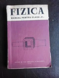 Fizica, manual pentru clasa a X-a