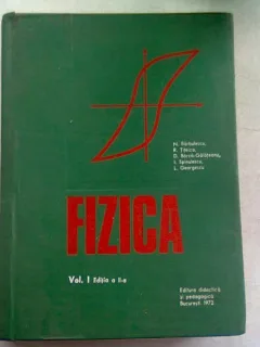 FIZICA - N.BARBULESCU-D.BARCA-GALATESCU SI ALTII  VOL.I