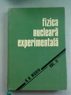 FIZICA NUCLEARA EXPERIMENTALA - K.N. MUHIN   VOL.II