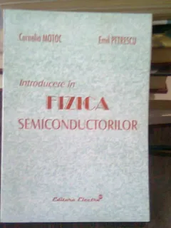 FIZICA SEMICONDUCTORILOR - CORNELIA MOTOC
