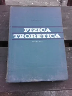 FIZICA TEORETICA - M. VASIU